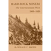 Hard-Rock Miners: The Intermountain West, 1860-1920