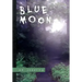 Blue Moon