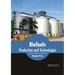 Biofuels: Production and Technologies