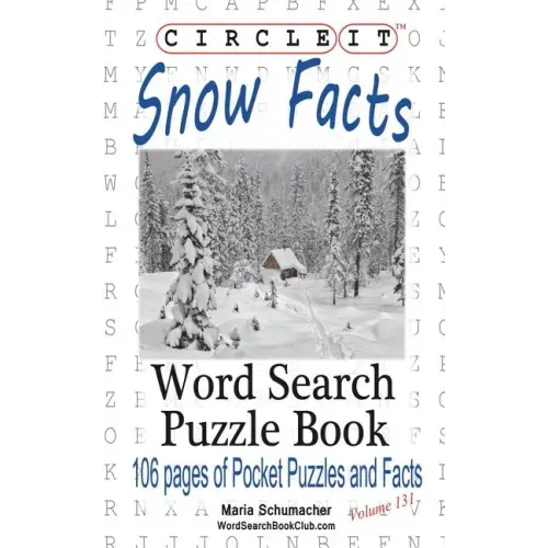 Circle It, Snow Facts, Word Search, Puzzle Book