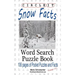 Circle It, Snow Facts, Word Search, Puzzle Book