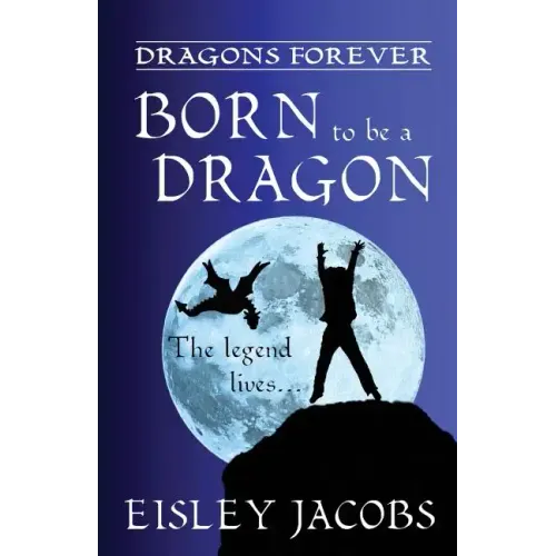 Dragons Forever - Born to be a Dragon