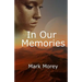 In Our Memories