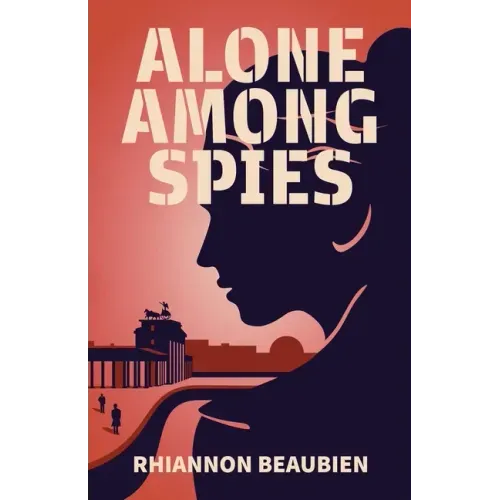 Alone Among Spies