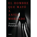 El Hombre Que Mató a Antía Morgade / The Man Who Killed Antía Morgade