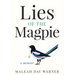 Lies of the Magpie