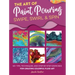 The Art of Paint Pouring: Swipe, Swirl & Spin: 50+ Tips, Techniques, and Step-By-Step Exercises for Creating Colorful Fluid Art