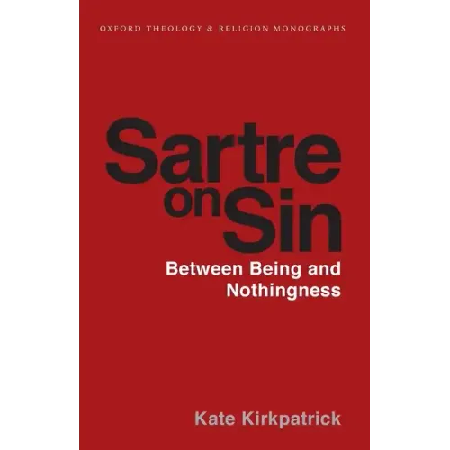 Sartre on Sin: Between Being and Nothingness