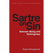 Sartre on Sin: Between Being and Nothingness