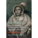 Memoirs of the Life, Religious Experience, Ministerial Travels, and Labours of Mrs. Elaw
