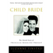 Child Bride: The Untold Story of Priscilla Beaulieu Presley
