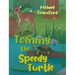 Tommy the Speedy Turtle