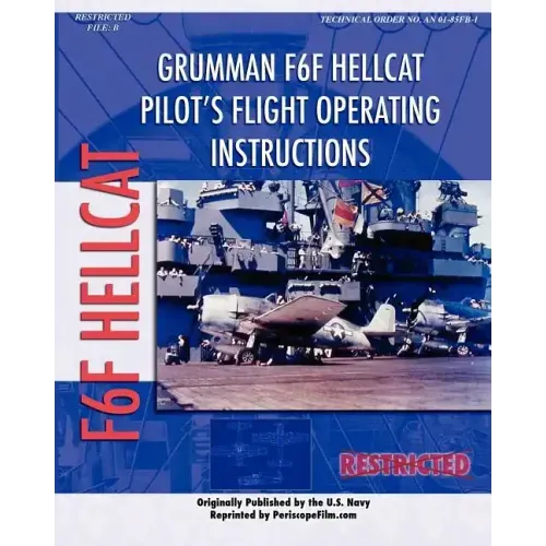 Grumman F6F Hellcat Pilot's Flight Operating Instructions