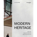 Modern Heritage: Reuse, Renovation and Restoration