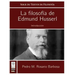 La filosofia de Edmund Husserl: Introduccion