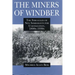 The Miners of Windber: The Struggles of New Immigrants for Unionization, 1890s-1930s