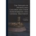The Diseases of Infants and Children and Their Homoeopathic and General Treatment