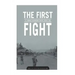 THE FIRST FIGHT U.S. MARINES in OPERATION STARLITE AUGUST 1965