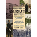 Following in Lincoln's Footsteps: A Complete Annotated Reference to Hundreds of Historical Sites Visited by Abraham Lincoln