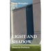 Light and Shadow: Dawn in Darkness