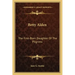 Betty Alden: The First-Born Daughter of the Pilgrims