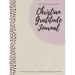 Not Your Average Christian Gratitude Journal: Guided Gratitude + Faith Equipping Resources (Daily Devotional, Gratitude and Prayer Journal for Women)