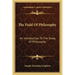 The Field of Philosophy: An Introduction to the Study of Philosophy