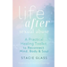Life After Sexual Abuse: A Practical Healing Toolkit to Reconnect Mind, Body & Soul