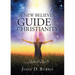 A New Believers Guide to Christianity
