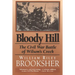 Bloody Hill: The Civil War Battle of Wilson's Creek