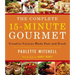 Complete 15 Minute Gourmet Softcover
