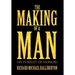 The Making of a Man