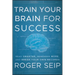 Train Your Brain For Success