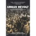 Urban Revolt: State Power and the Rise of People's Movements in the Global South