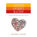 Listen, Learn & Love: Improving Latter-Day Saint Culture: Improving Latter-Day Saint Culture