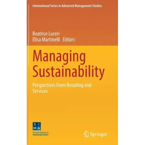 Managing Sustainability: Perspectives from Retailing and Services
