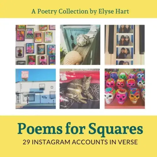 Poems for Squares: 29 Instagram Accounts in Verse