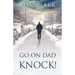 Go On Dad...Knock!