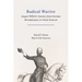 Radical Warrior: August Willich's Journey from German Revolutionary to Union General