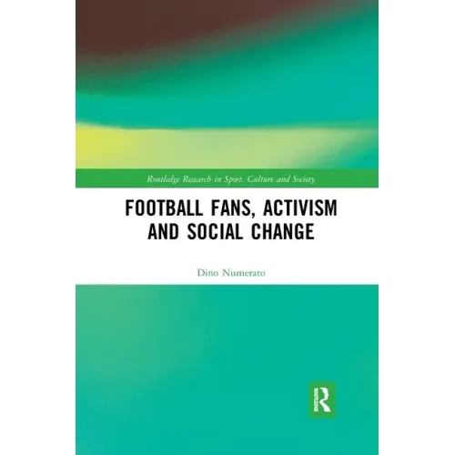 Football Fans, Activism and Social Change