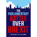 The Parliamentary Battle Over Brexit