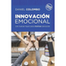 Innovación emocional: las nuevas leyes para motivar personas