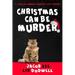 Christmas Can be Murder: A Chaplain Merriman Christian Cozy Mystery (book 1)