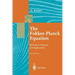 The Fokker-Planck Equation: Methods of Solution and Applications