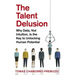 The Talent Delusion: Why Data, Not Intuition, Is the Key to Unlocking Human Potential