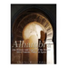 Alhambra: The History and Legacy of the Moors' Most Famous Palace in Spain