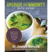 Upgrade Your Immunity with Herbs: Herbal Tonics, Broths, Brews, and Elixirs to Supercharge Your Immune System