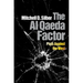 The Al Qaeda Factor: Plots Against the West