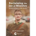 Reclaiming the Joy of Ministry: The Grace Place Way To Clergy Wellness