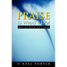PRAISE Is What I Do - No Other Option